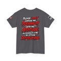 Please Don't Confuse My Personality With My Attitude T-Shirt