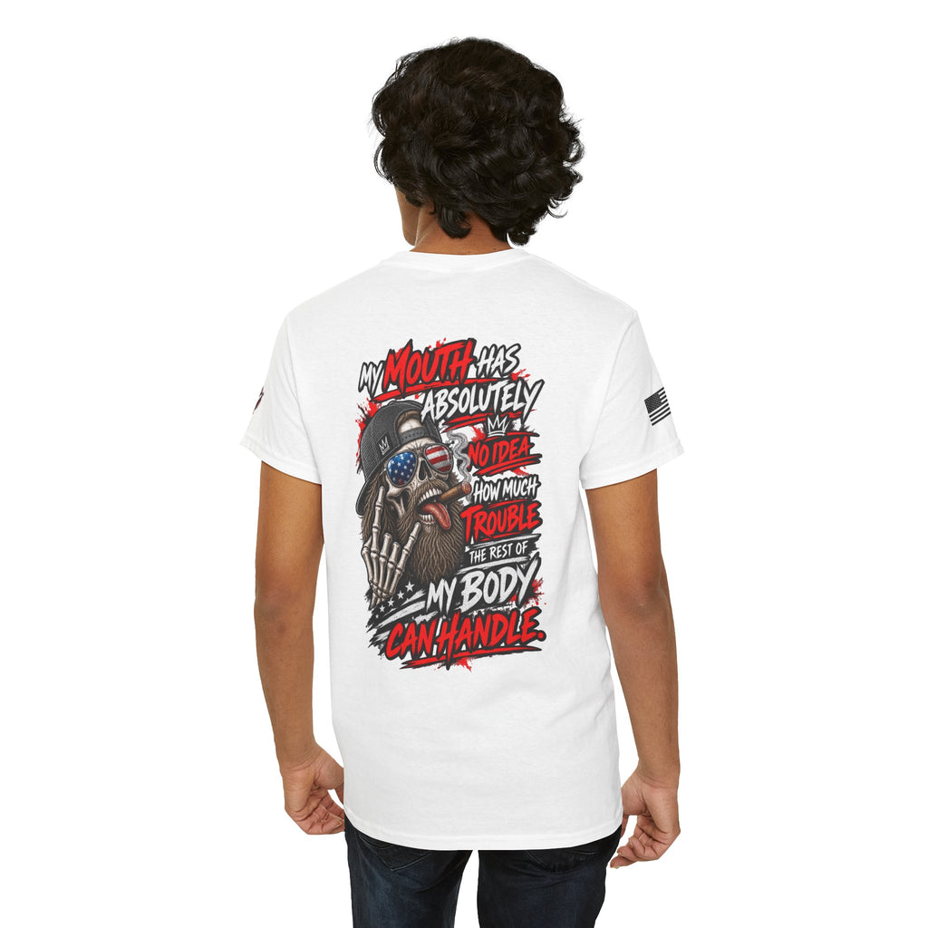 "My Mouth Has Absolutely No Idea" T-Shirt