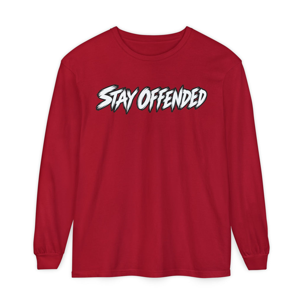 Stay Offended Long Sleeve Shirt