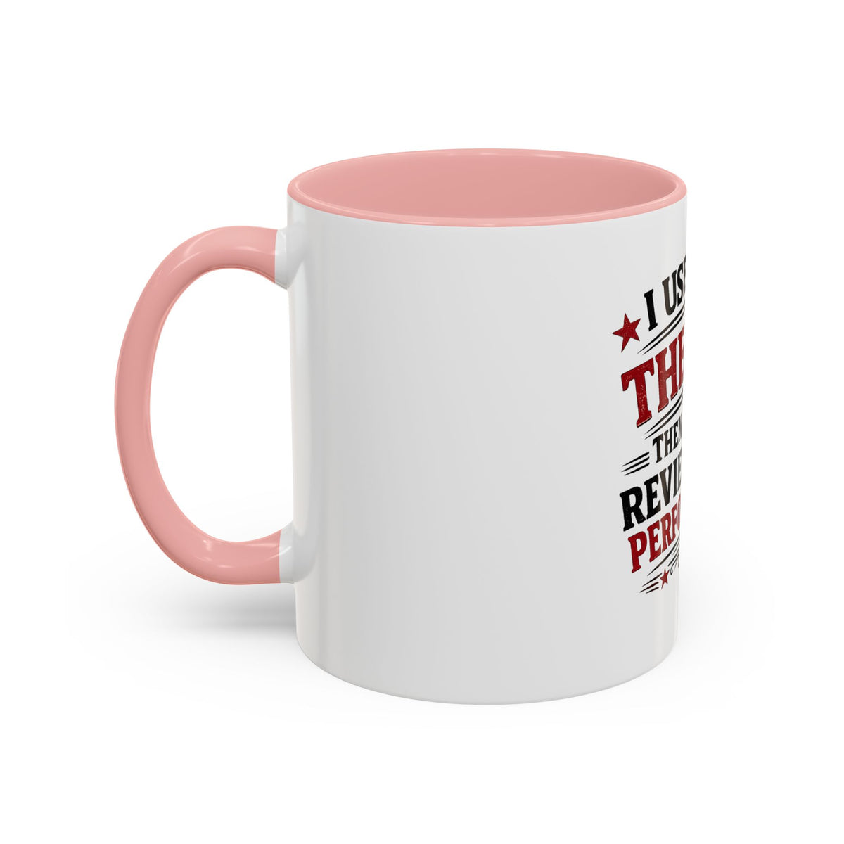 'I Used to Be The Boss' Coffee Mug