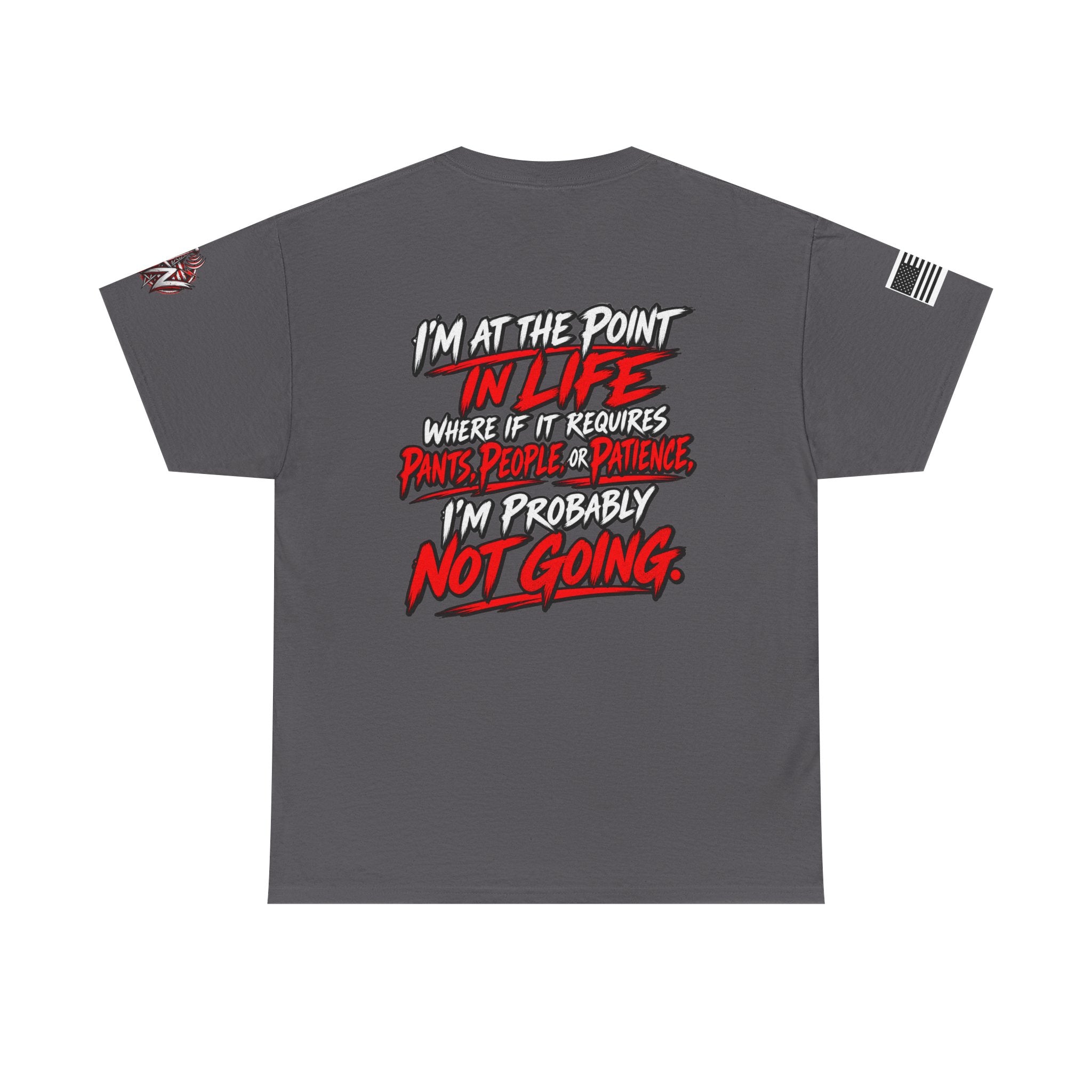I'm At The Point In Life T-Shirt