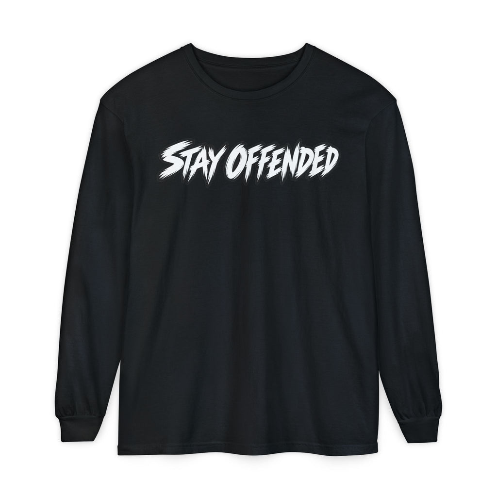 Stay Offended Long Sleeve Shirt