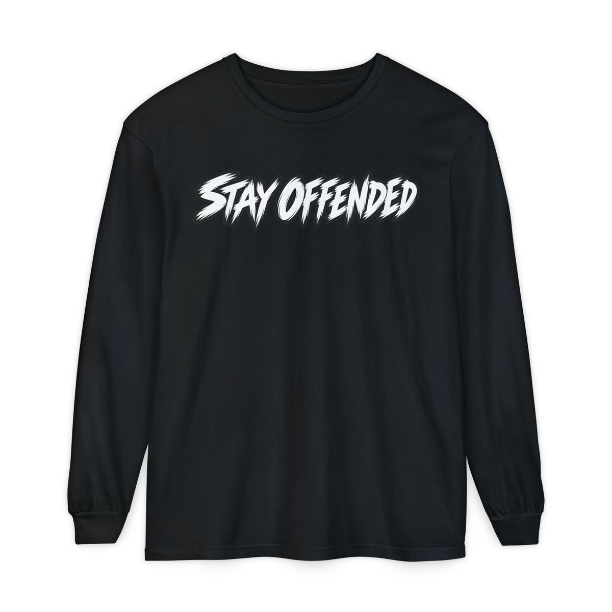 Stay Offended Long Sleeve Shirt