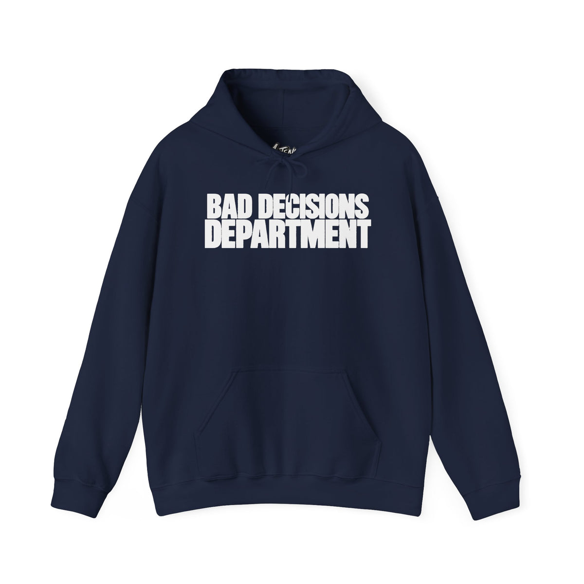 Bad Decisions Department Hoodie