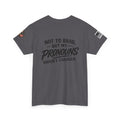 "Not to Brag But My Pronouns Haven't Changed" T-Shirt