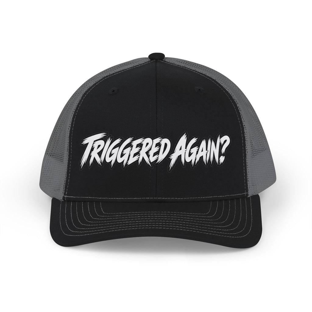 "Triggered Again?" Snapback Hat