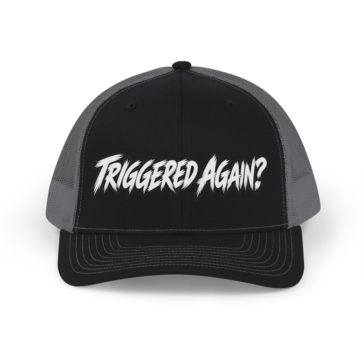 "Triggered Again?" Snapback Hat
