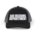 Bad Decisions Department Snapback Hat