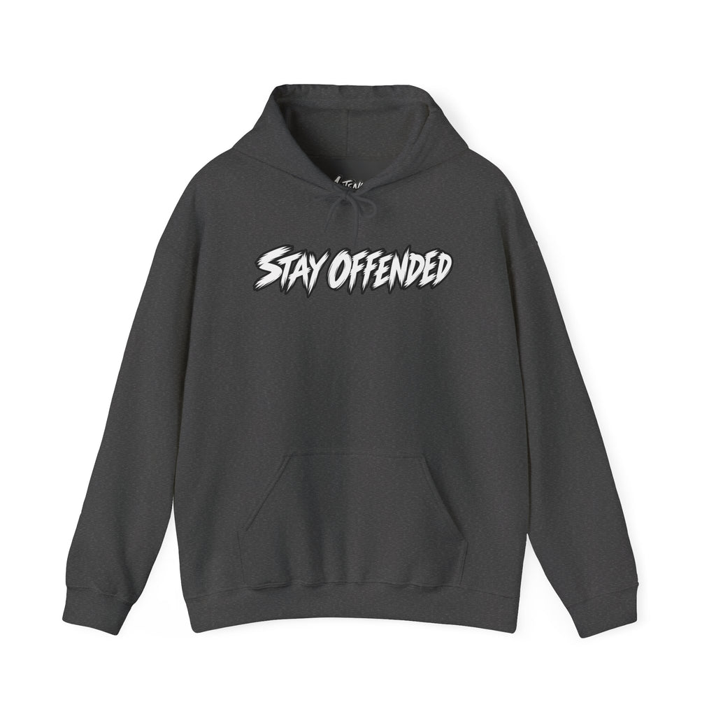 Stay Offended Hoodie
