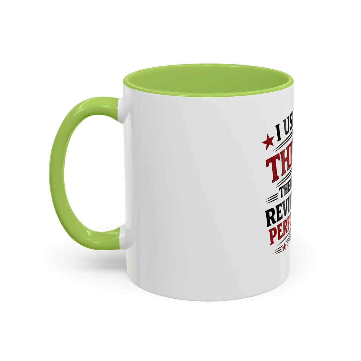 'I Used to Be The Boss' Coffee Mug