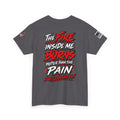 "The Fire Inside Me Burns" T‑Shirt