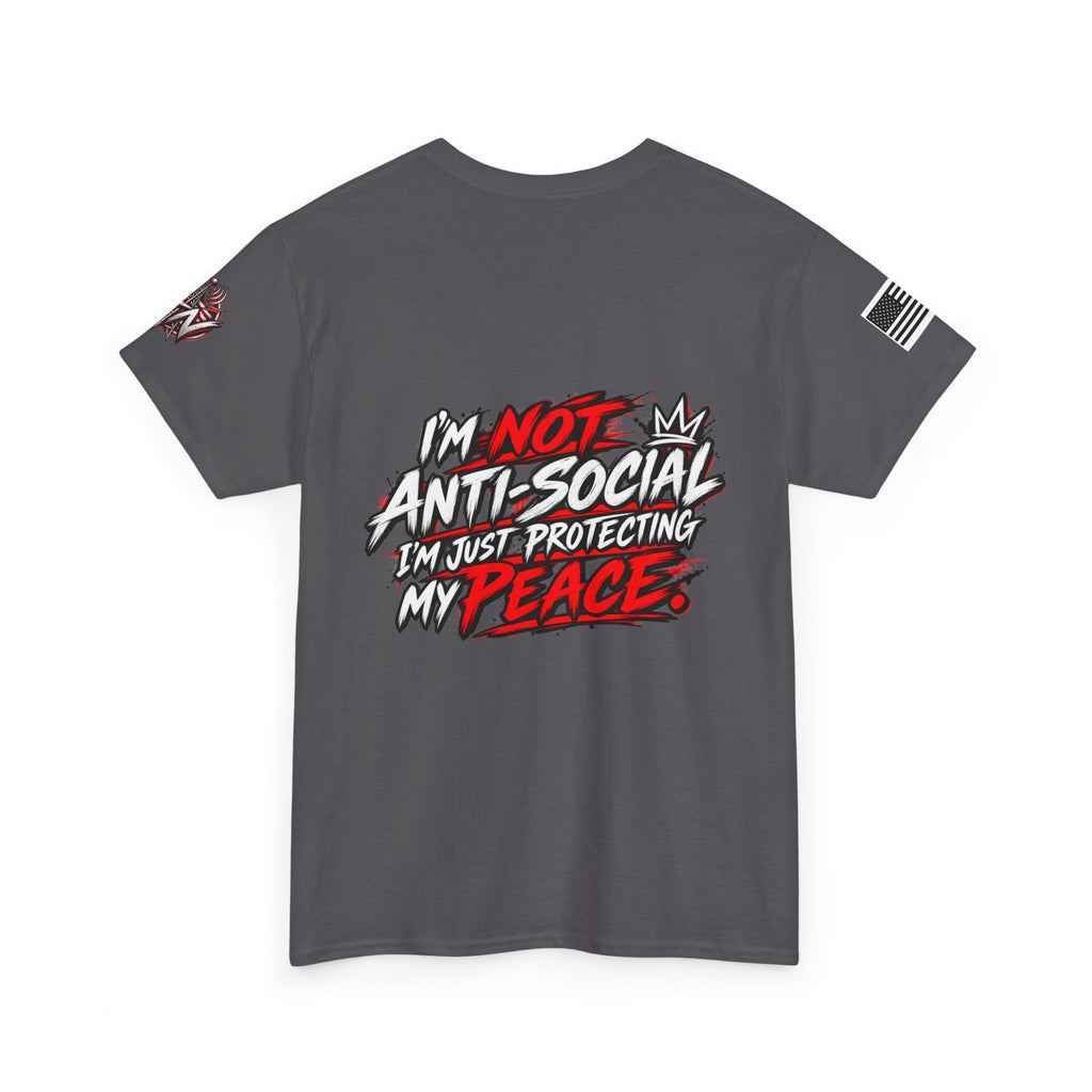 "I’m Not Anti-Social, I’m Just Protecting My Peace" T-Shirt