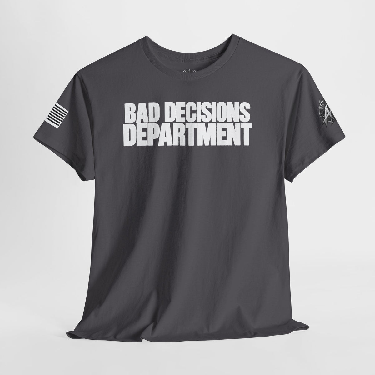 Bad Decisions Department T-Shirt