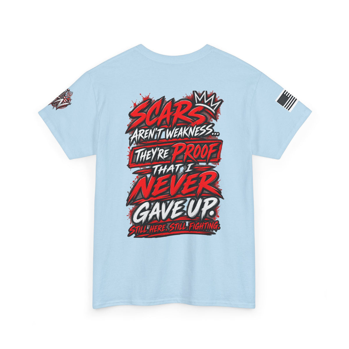 Scars Aren't Weakness Tee — Inspirational Men's/Women's Motivational T-Shirt