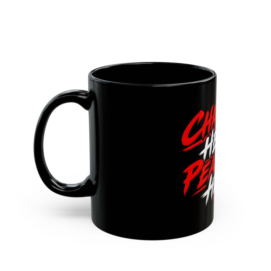 Chaos in My Head, Peace in My Heart Black Coffee Mug