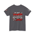 "I'm Not Hard to Get Along With" T-Shirt