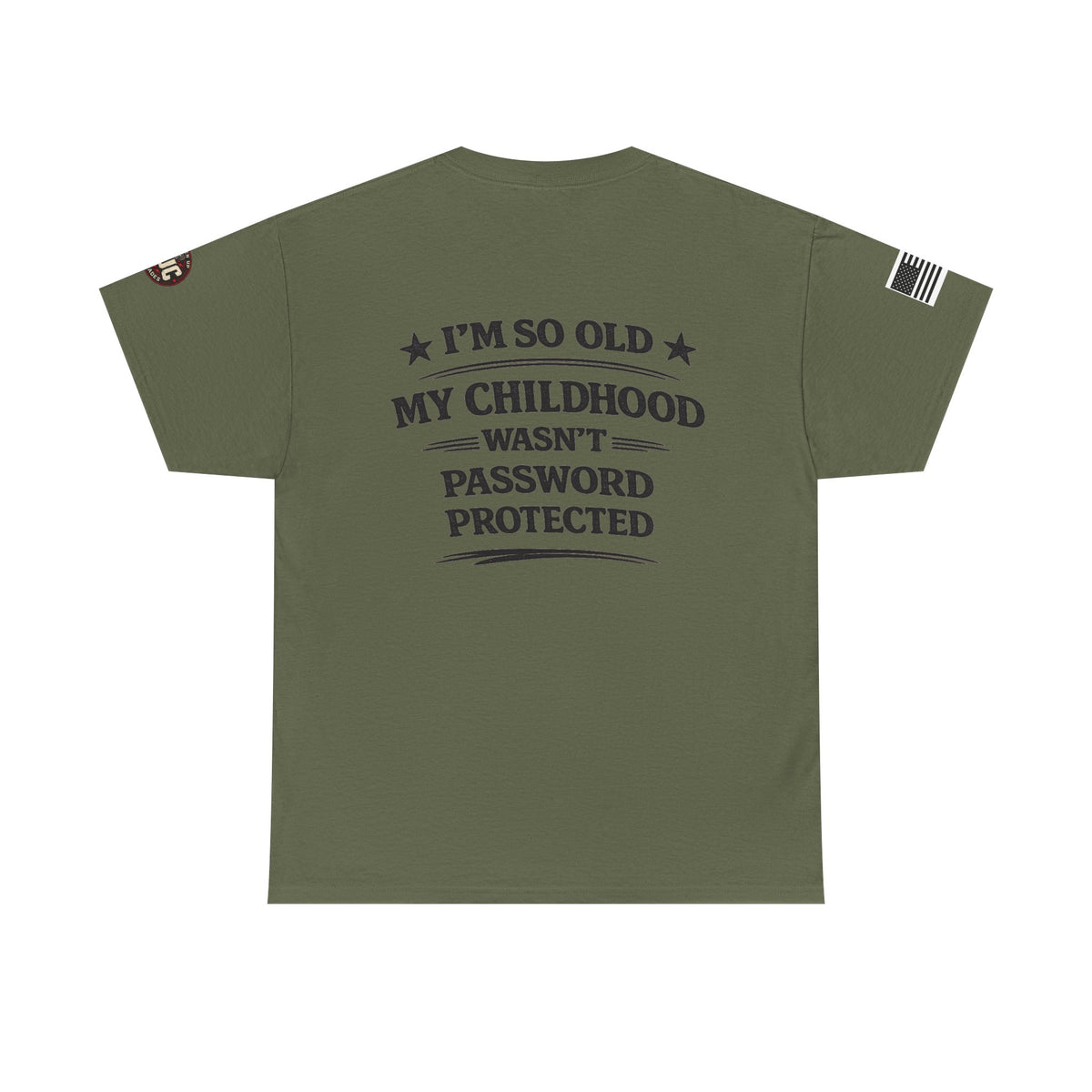 “I’m So Old My Childhood Wasn’t Password Protected” T-Shirt