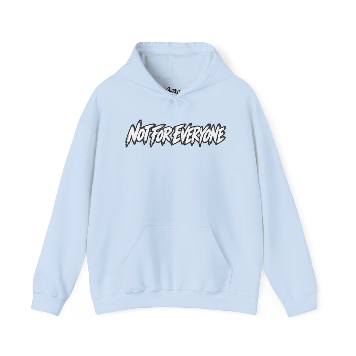 Not For Everyone Hoodie