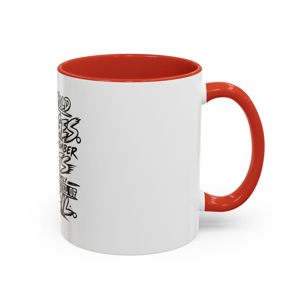 "I Don't Hold Grudges, I Just Remember Facts" Coffee Mug