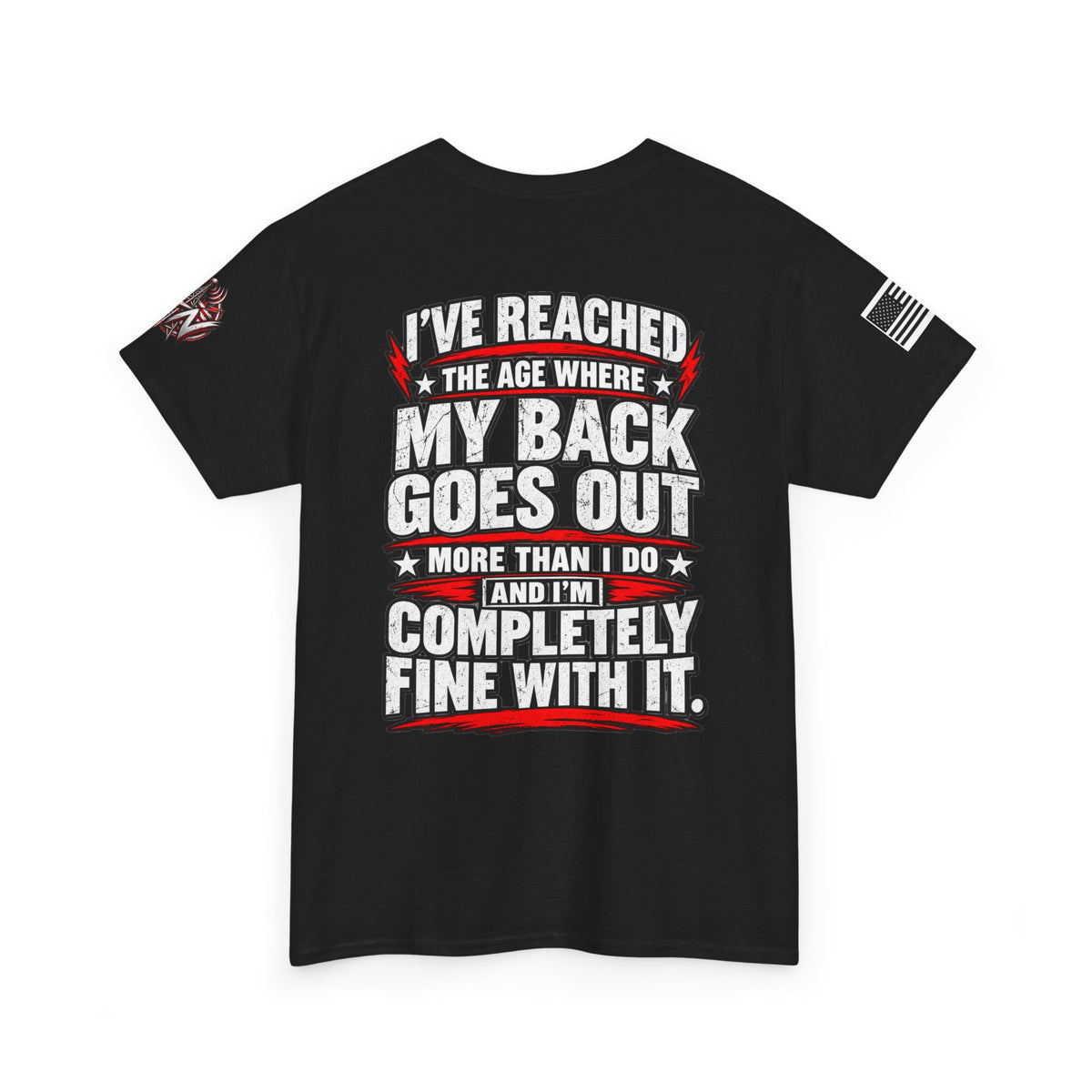 “My Back Goes Out More Than I Do” T-Shirt