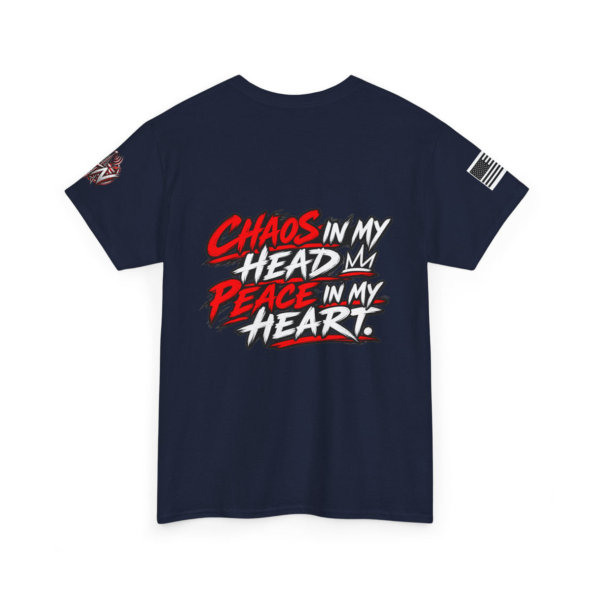 "Chaos In My Head, Peace In My Heart" T-Shirt