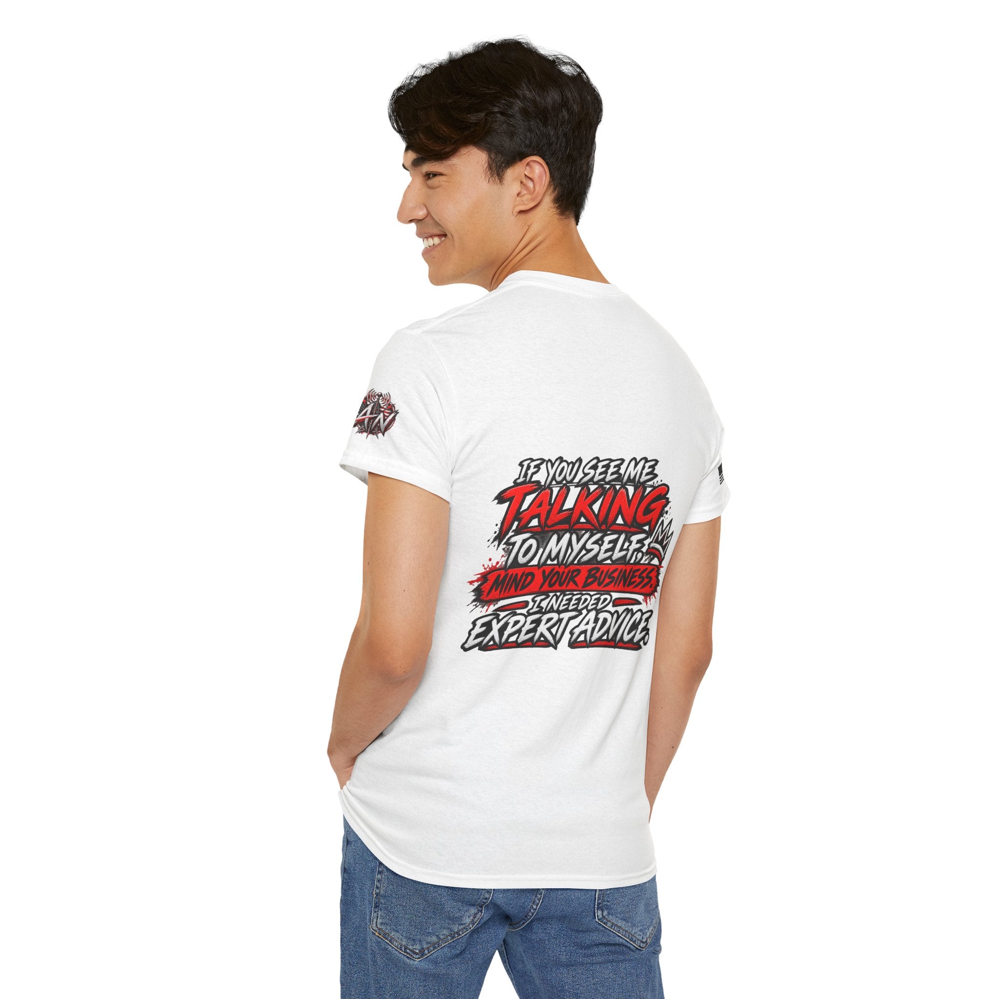 "If You See Me Talking to Myself" T-Shirt