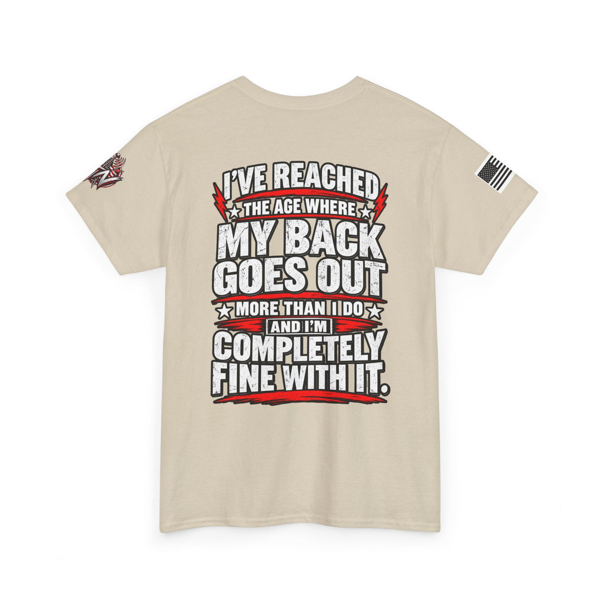 “My Back Goes Out More Than I Do” T-Shirt