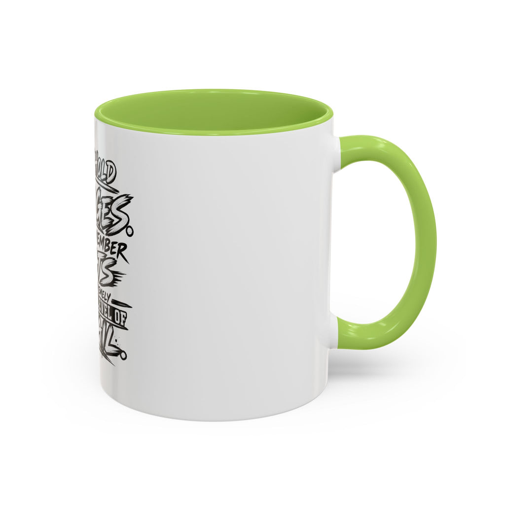 "I Don't Hold Grudges, I Just Remember Facts" Coffee Mug