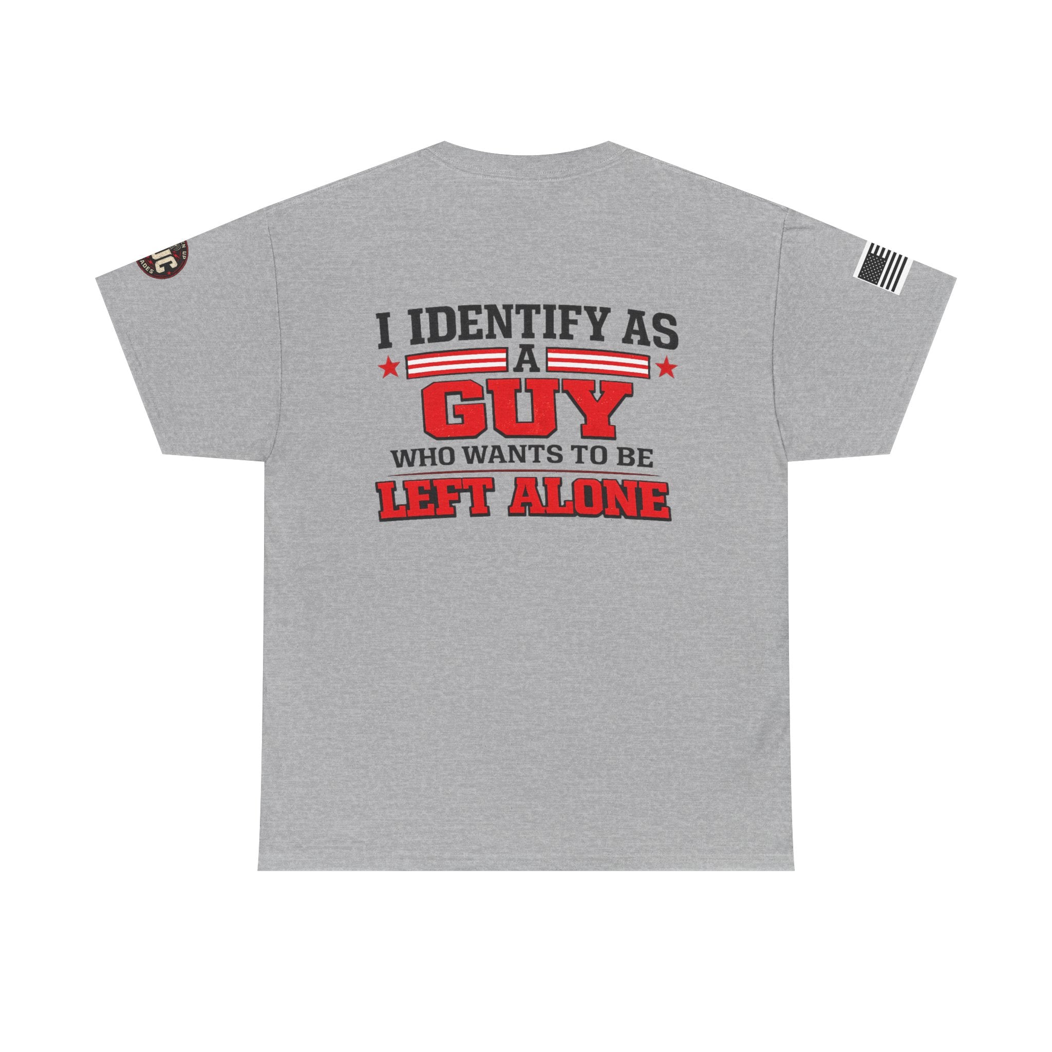 "I Identify As A Guy Who Wants To Be Left Alone" T-Shirt