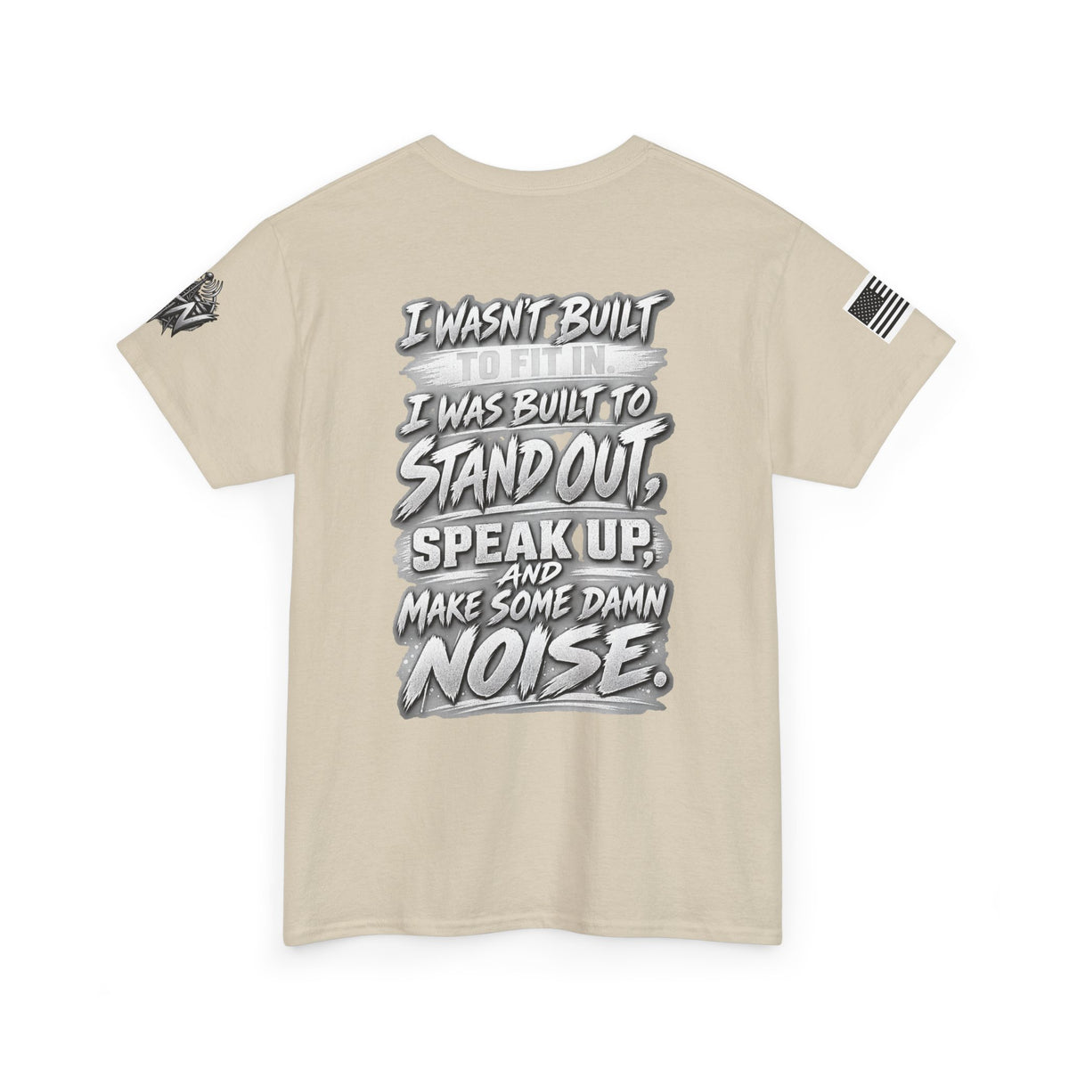 “I Wasn’t Built to Fit In” T-Shirt