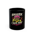 Broster 'I See You on the Frequency' Black Coffee Mug