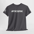 Not For Everyone T-Shirt