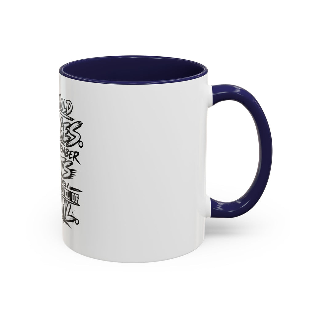 "I Don't Hold Grudges, I Just Remember Facts" Coffee Mug