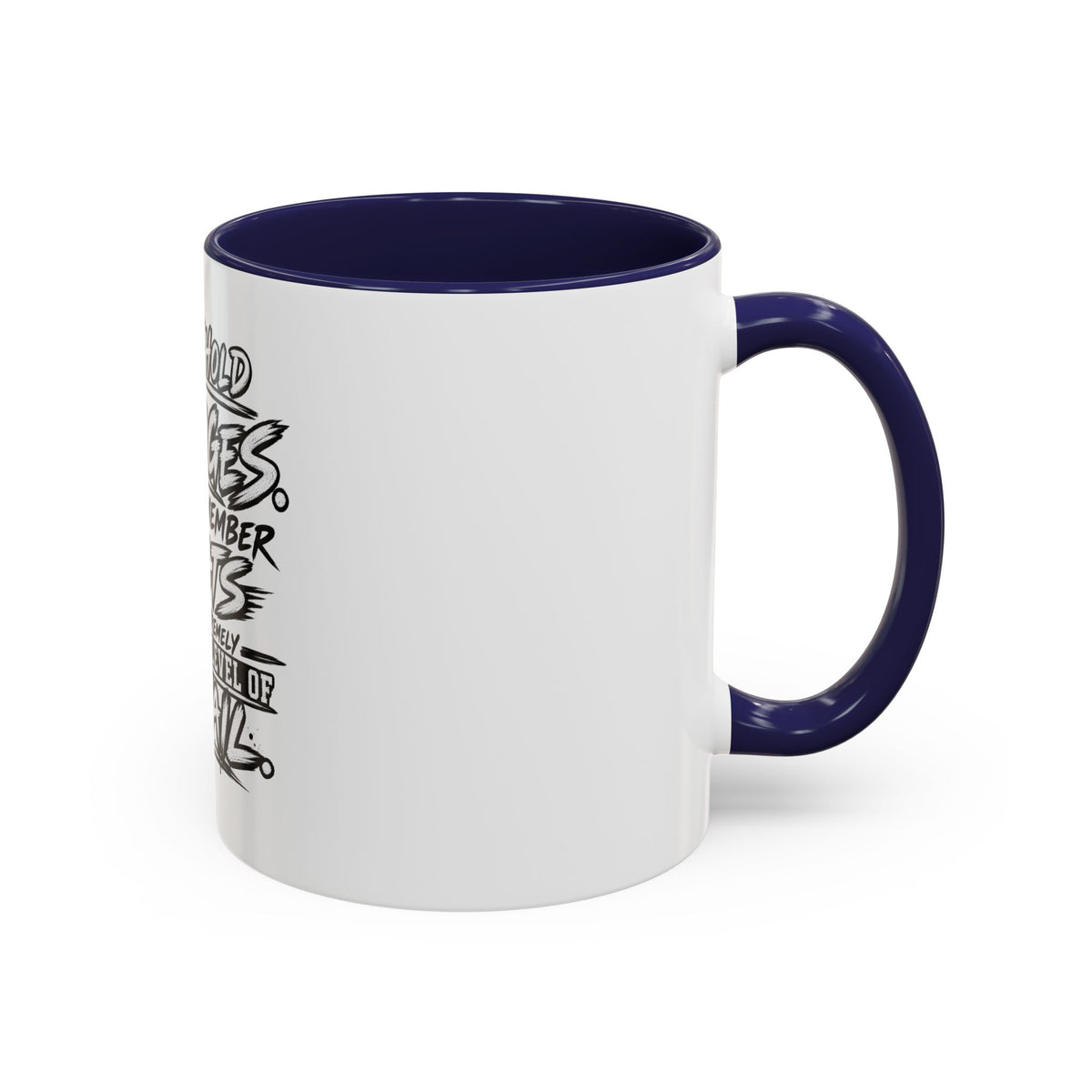 "I Don't Hold Grudges, I Just Remember Facts" Coffee Mug