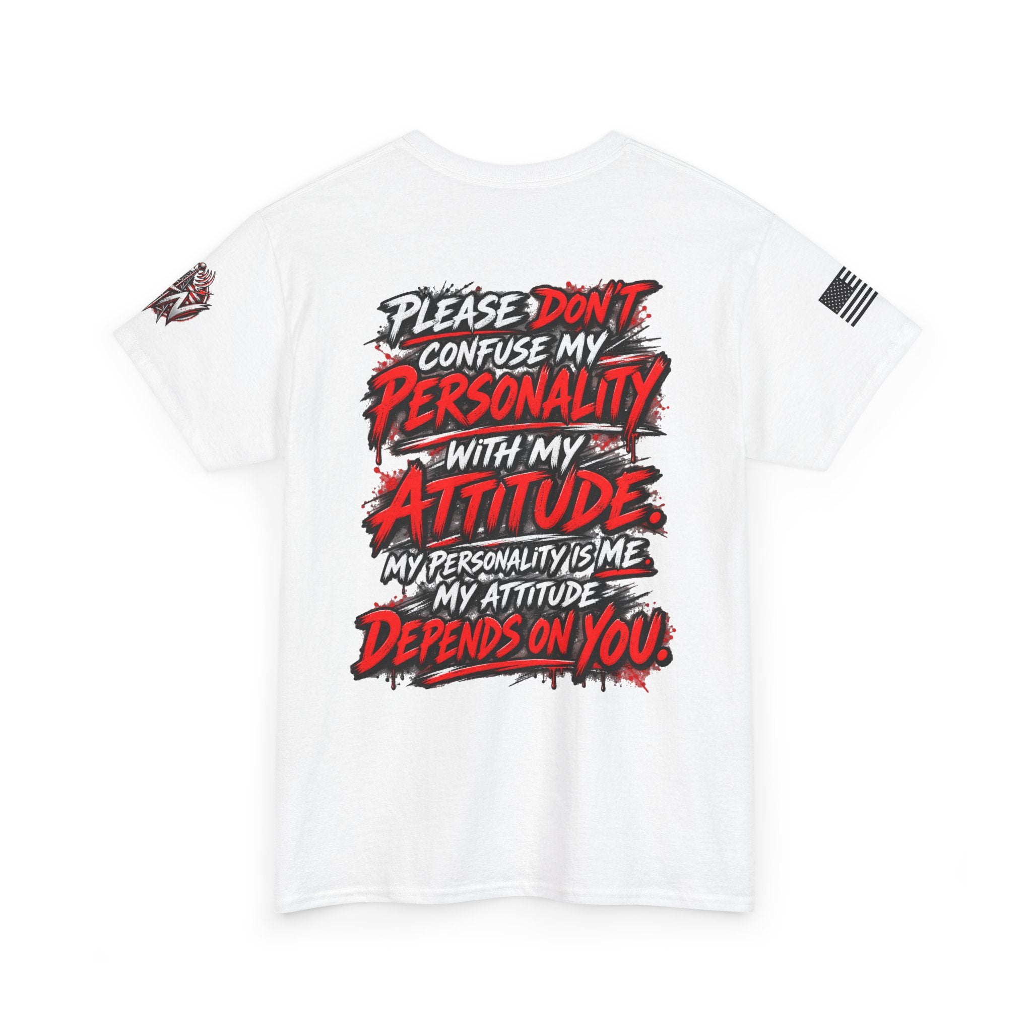 Please Don't Confuse My Personality With My Attitude T-Shirt