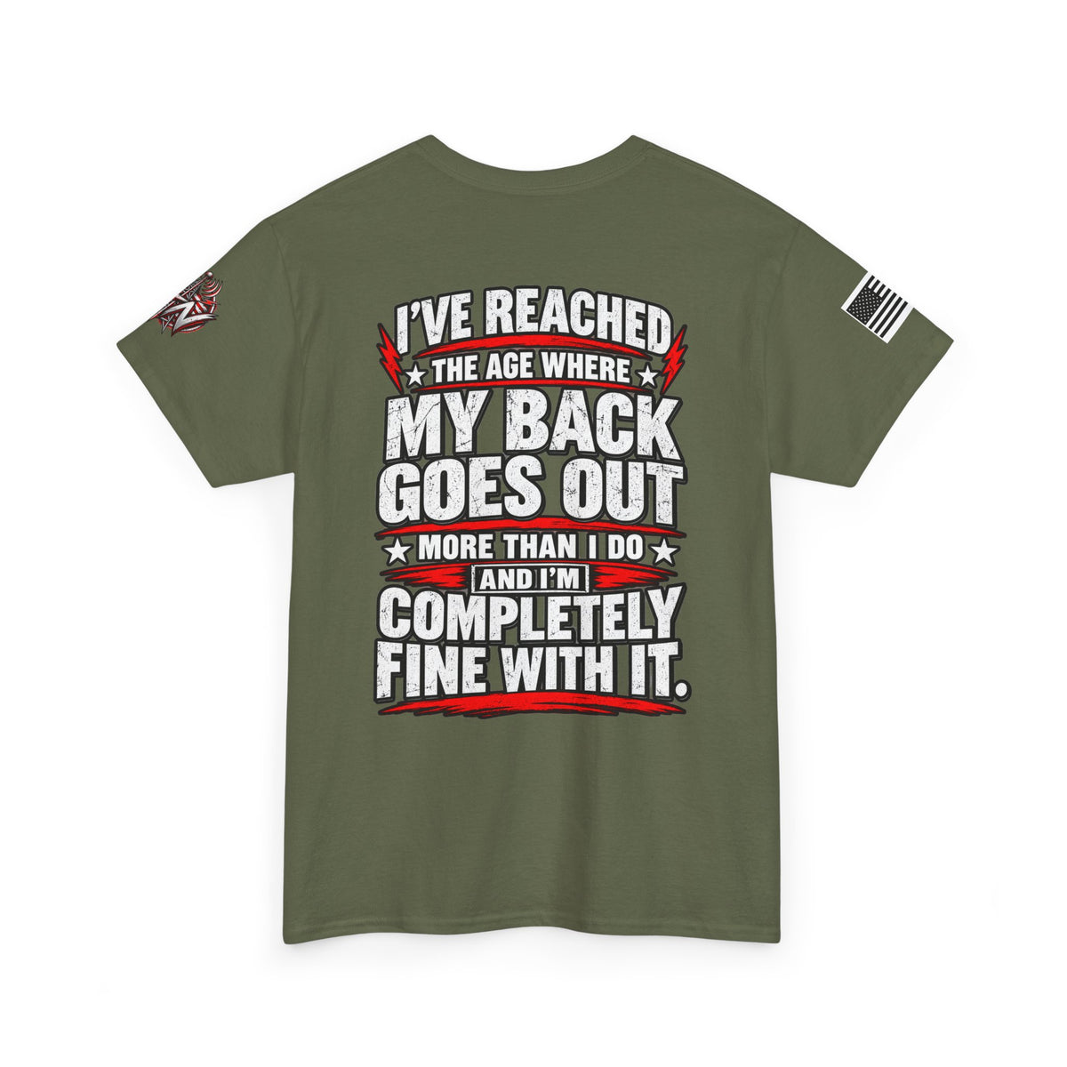 “My Back Goes Out More Than I Do” T-Shirt