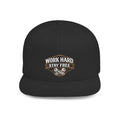 "Work Hard Stay Free" Snapback Hat