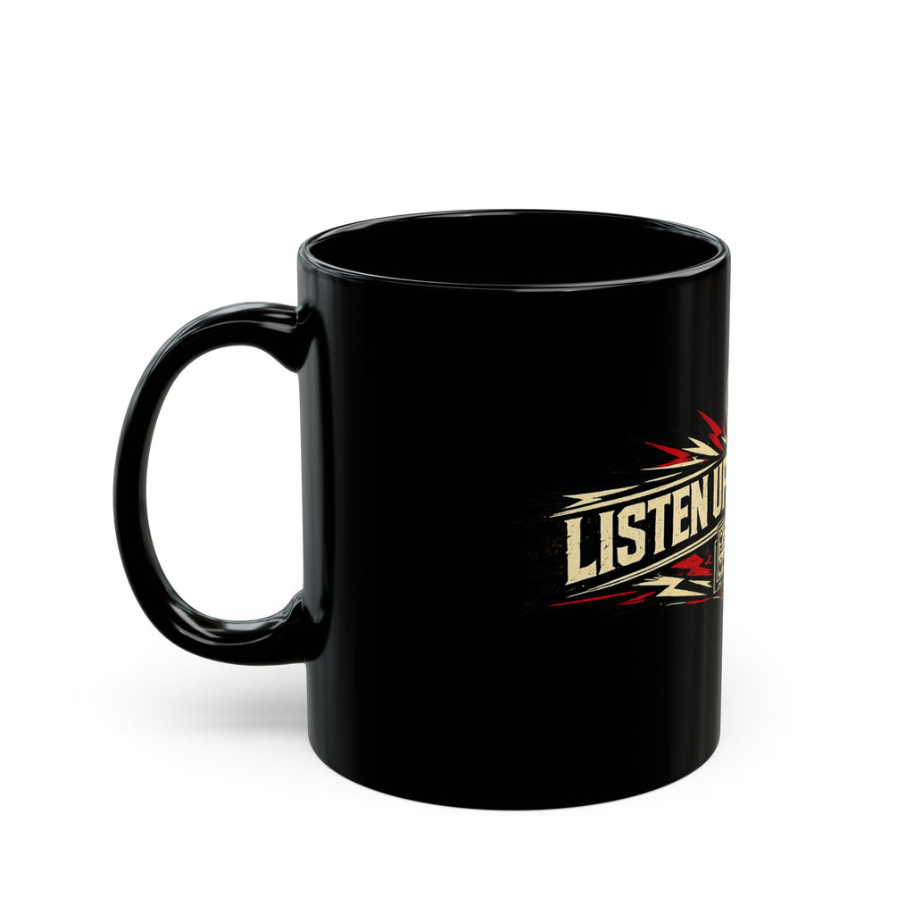 Listen Up, Comrades Black Coffee Mug