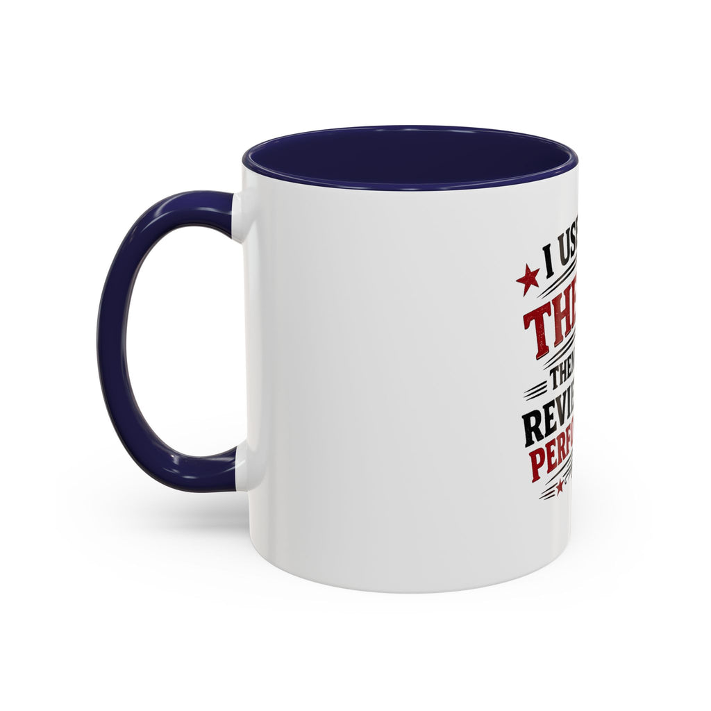 'I Used to Be The Boss' Coffee Mug
