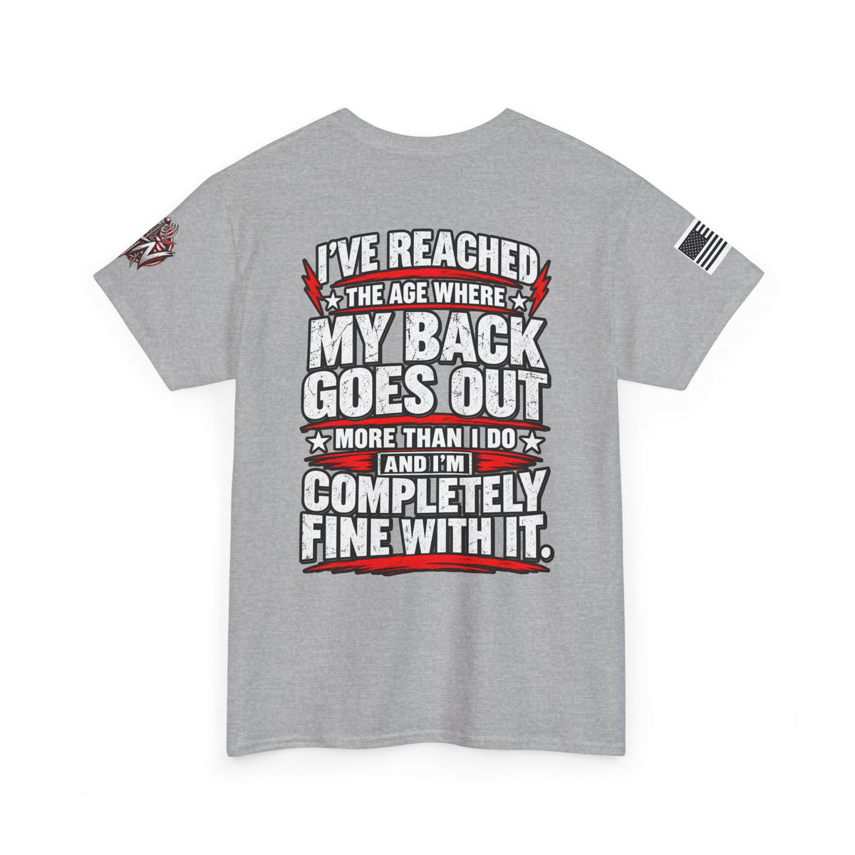 “My Back Goes Out More Than I Do” T-Shirt