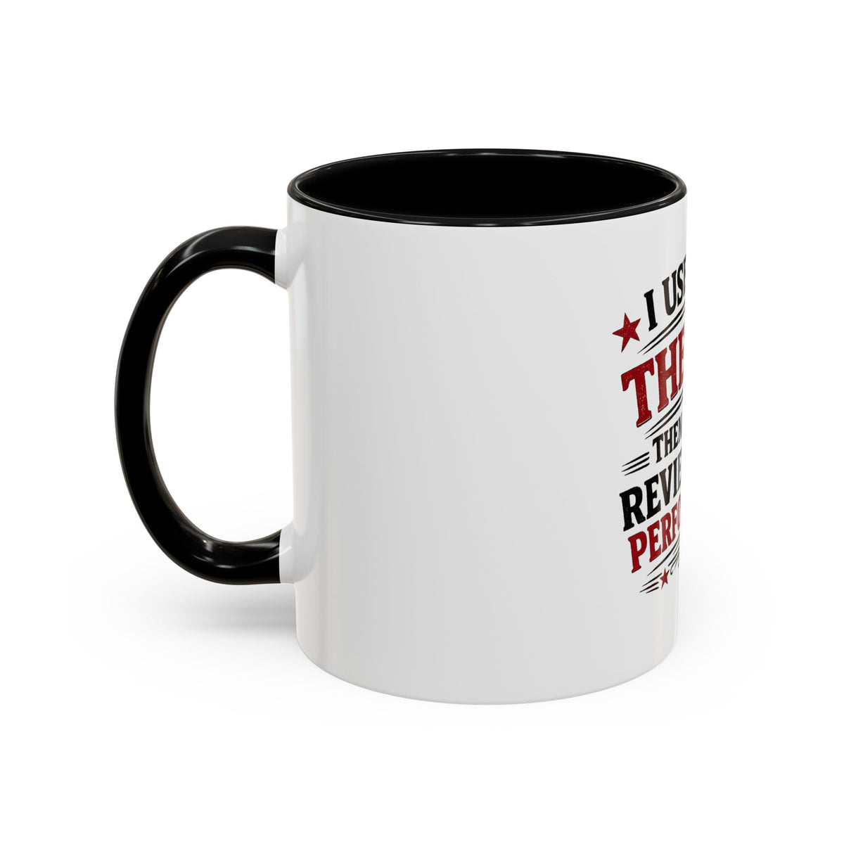 'I Used to Be The Boss' Coffee Mug