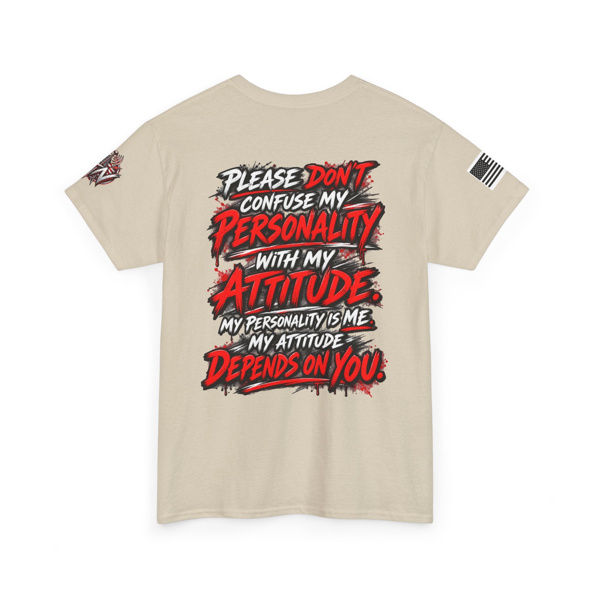 Please Don't Confuse My Personality With My Attitude T-Shirt