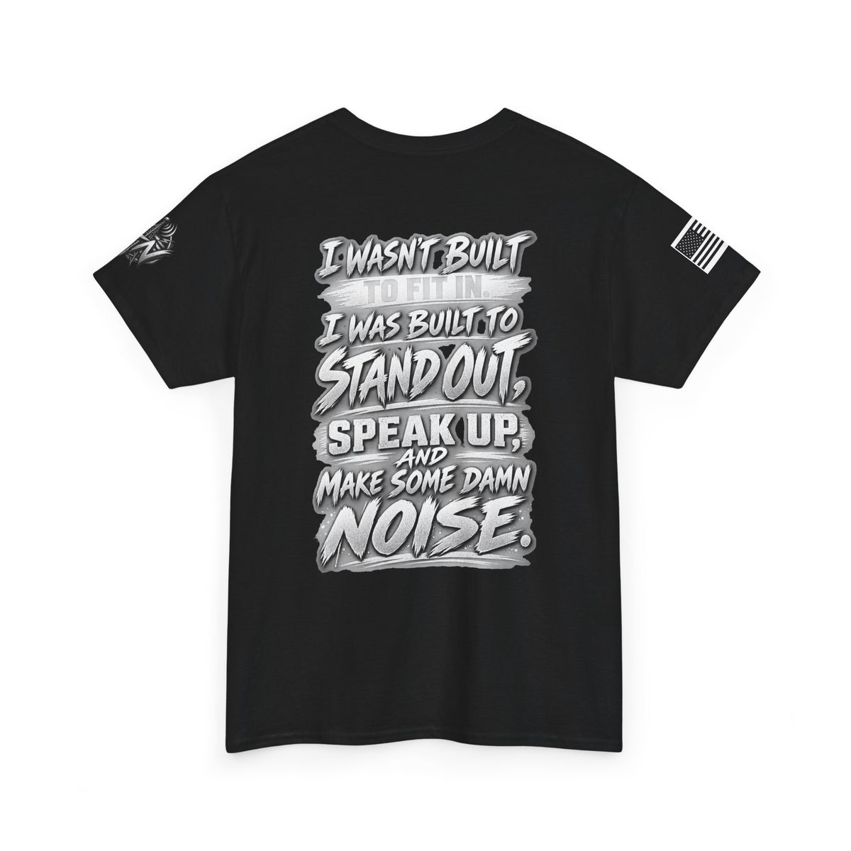 “I Wasn’t Built to Fit In” T-Shirt
