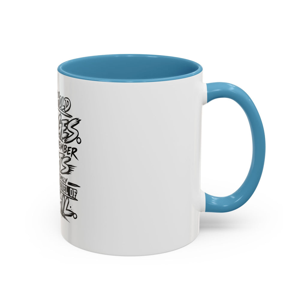 "I Don't Hold Grudges, I Just Remember Facts" Coffee Mug