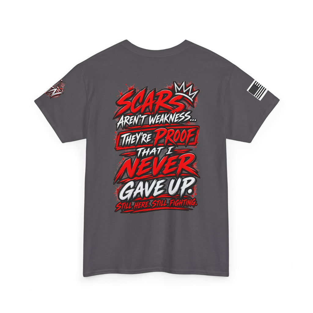 Scars Aren't Weakness Tee — Inspirational Men's/Women's Motivational T-Shirt