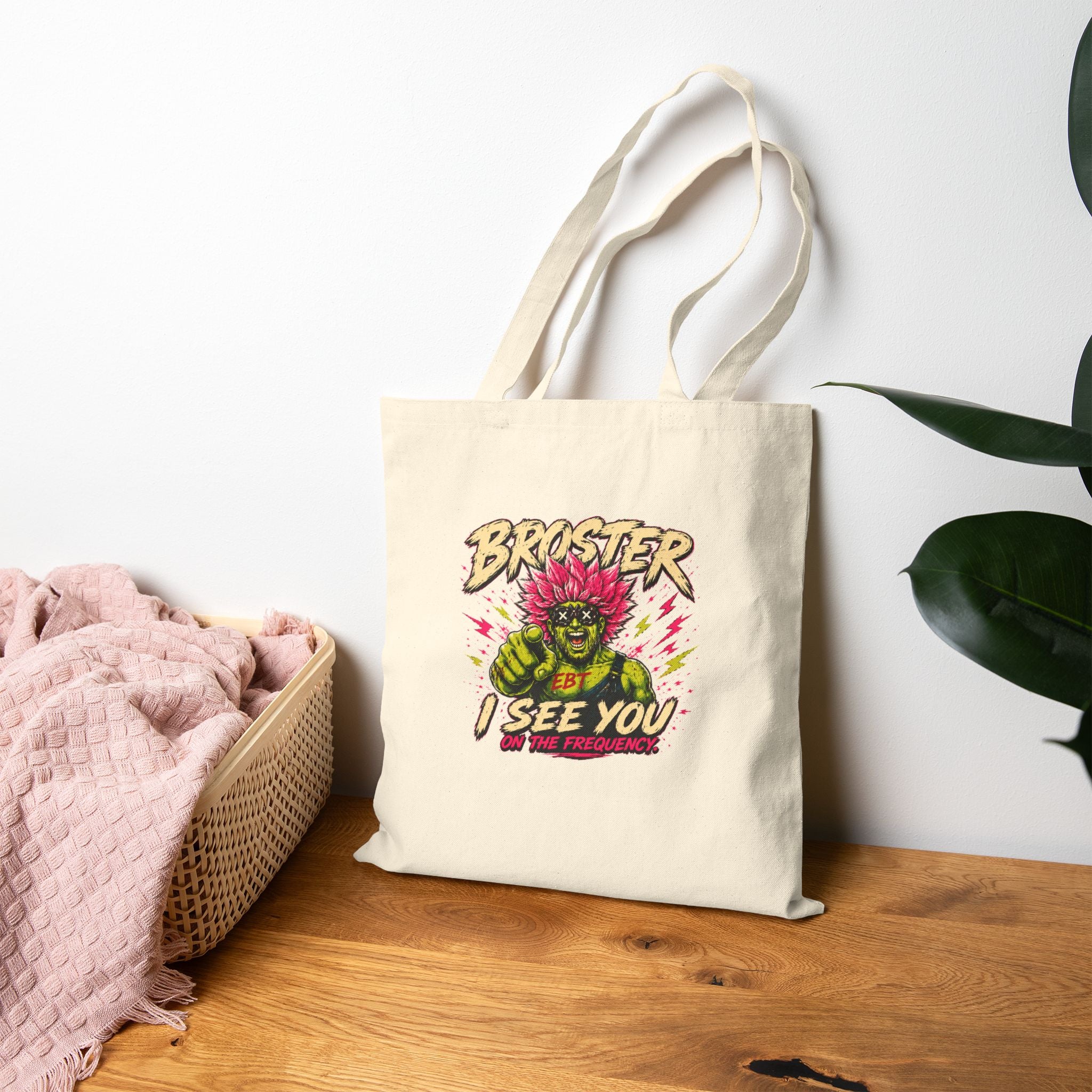 "BROSTER I See You" Graphic Tote Bag