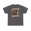 Listen Up Comrades Megaphone Graphic Tee
