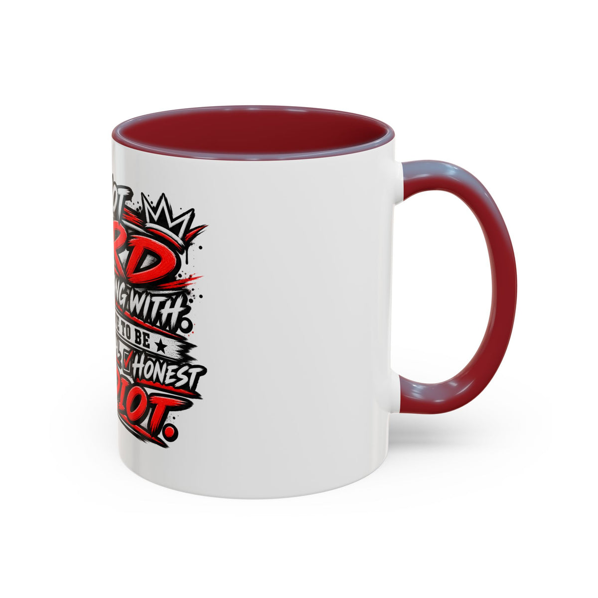 I'm Not Hard To Get Along With Coffee Mug