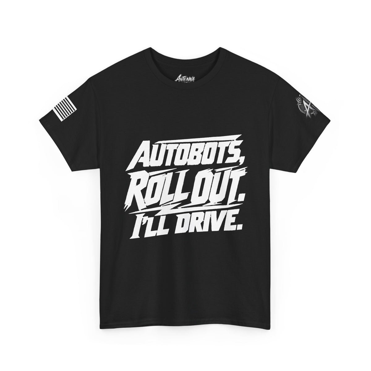 Autobots Roll Out I'll Drive" T-Shirt