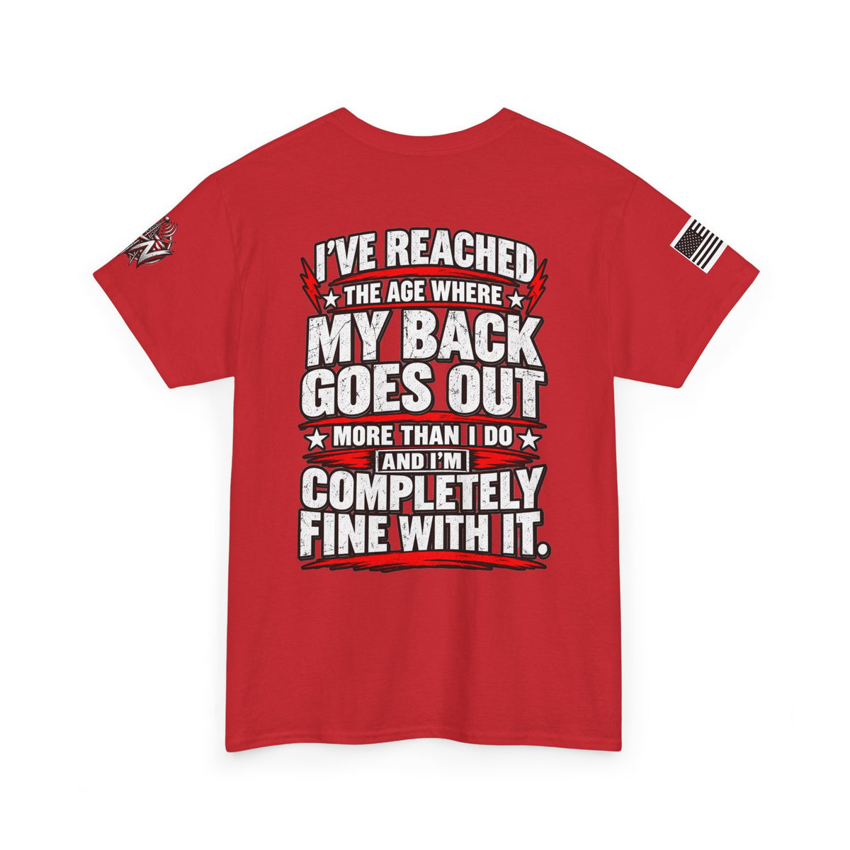“My Back Goes Out More Than I Do” T-Shirt